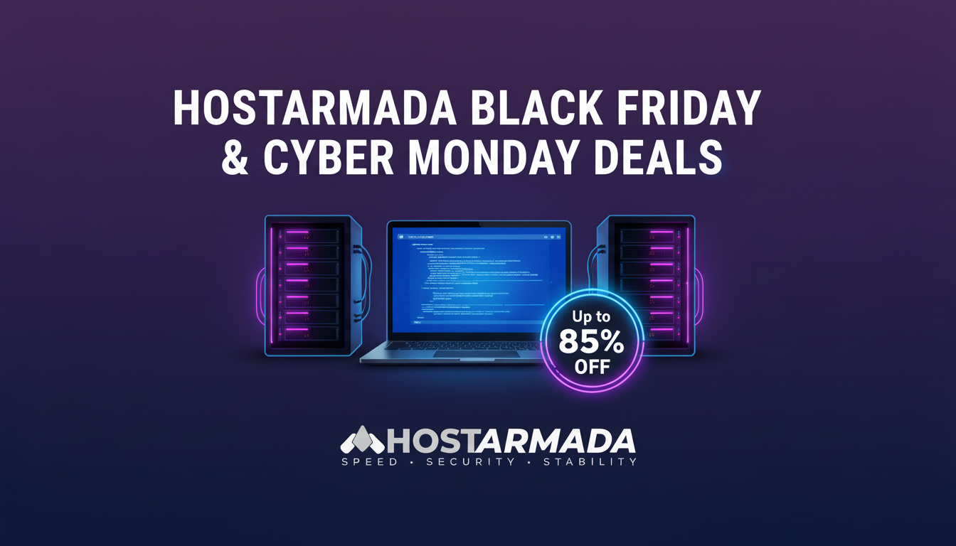 HostArmada Black Friday and Cyber Monday Deals 2026 | Get Flat 85% OFF 1 HostArmada Black Friday and Cyber Monday Deals 2026 | Get Flat 85% OFF