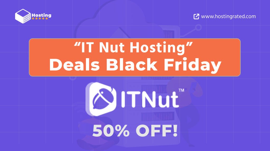 IT Nut Hosting Black Friday Deal 2025 – 50% Off
