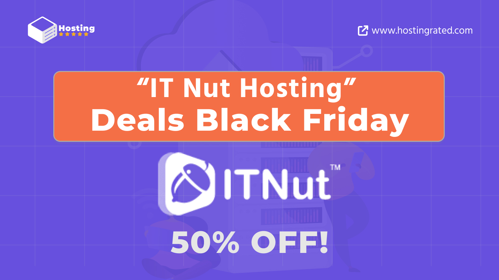 IT Nut Hosting Black Friday Deal 2025 – 50% Off