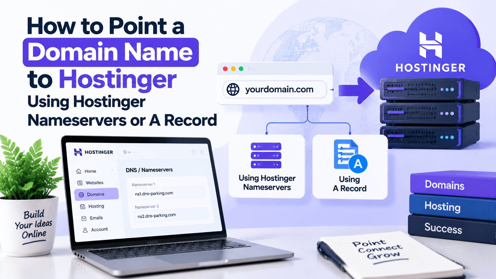 How to Point a Domain Name to Hostinger Using Hostinger Nameservers or A Record
