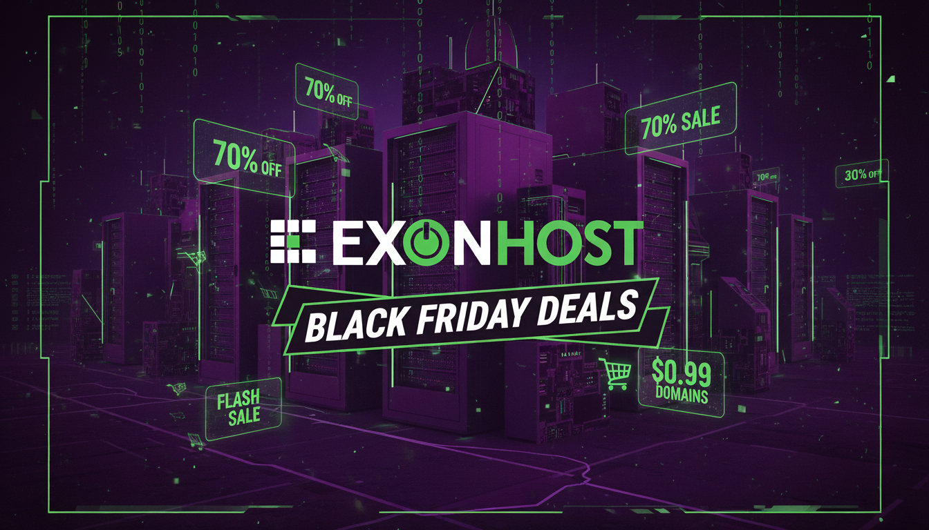 ExonHost Black Friday Deals 2026 - Up To 30% Off 1 ExonHost Black Friday Deals 2026 – Up To 30% Off