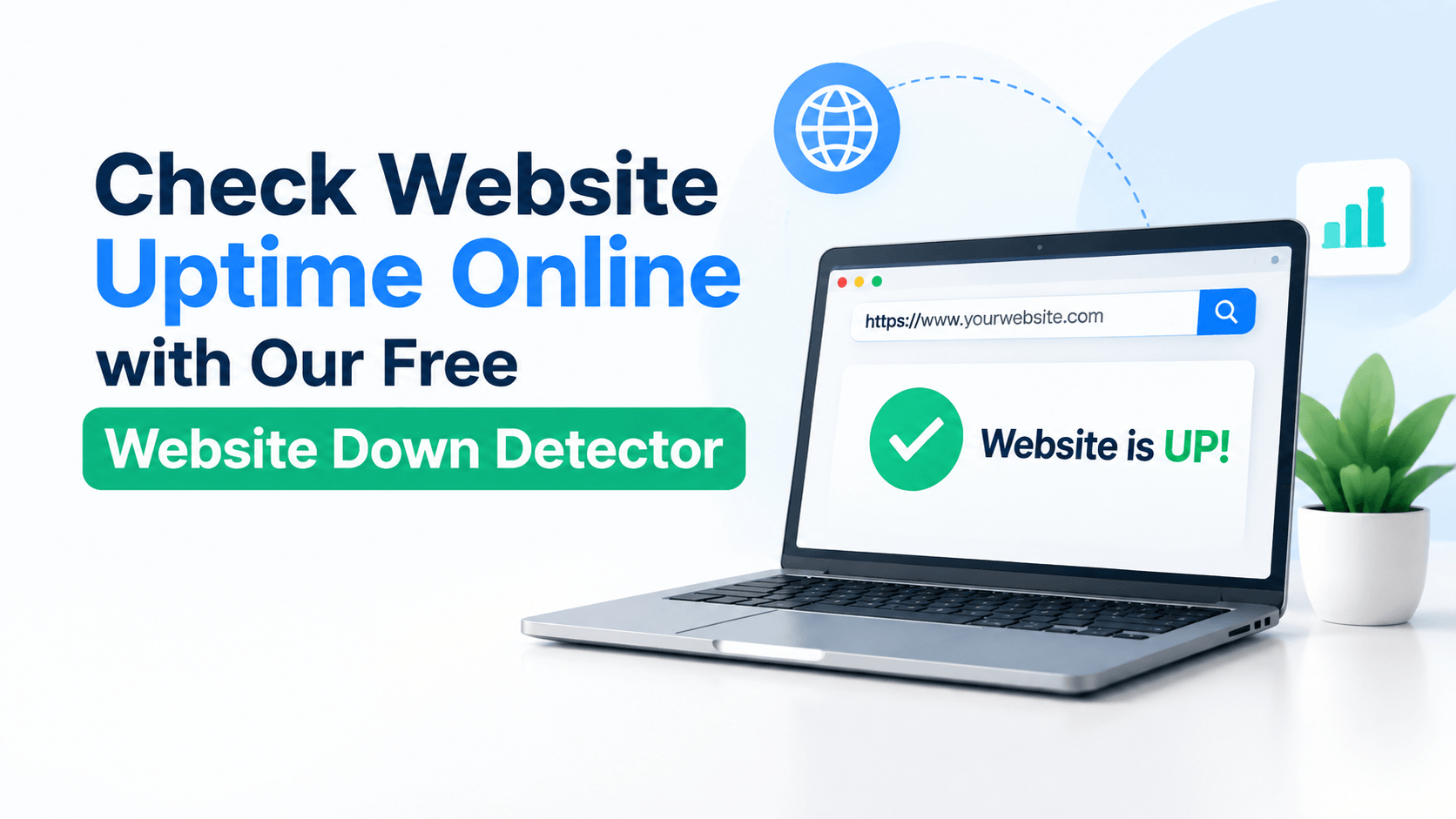 Check Website Uptime Online with Our Free Website Down Detector
