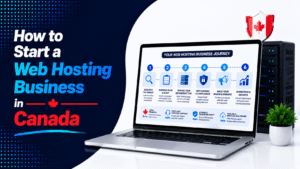 How to Start a Web Hosting Business in Canada