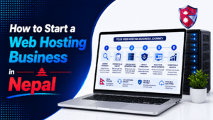How to Start a Web Hosting Business in Nepal