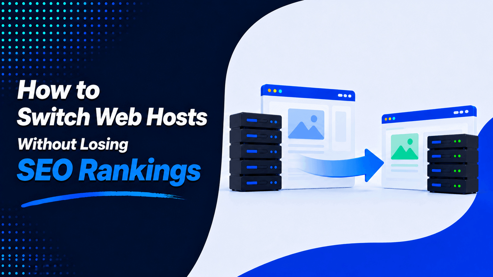 How to Switch Web Hosts Without Losing SEO Rankings