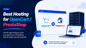 Best hosting for OpenCart / PrestaShop (not just WooCommerce, everyone covers that)