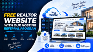 Free Realtor Website with Our Hosting Referral Program