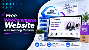 Free WooCommerce Website with Hosting Referral