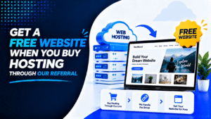 Get a Free Website When You Buy Hosting Through Our Referral