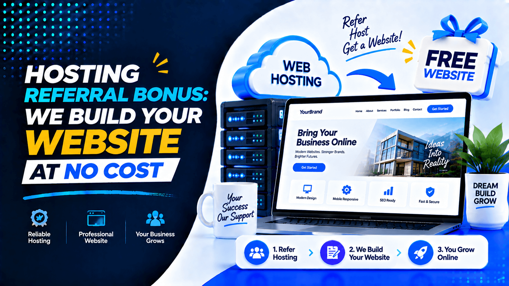 Hosting Referral Bonus: We Build Your Website at No Cost