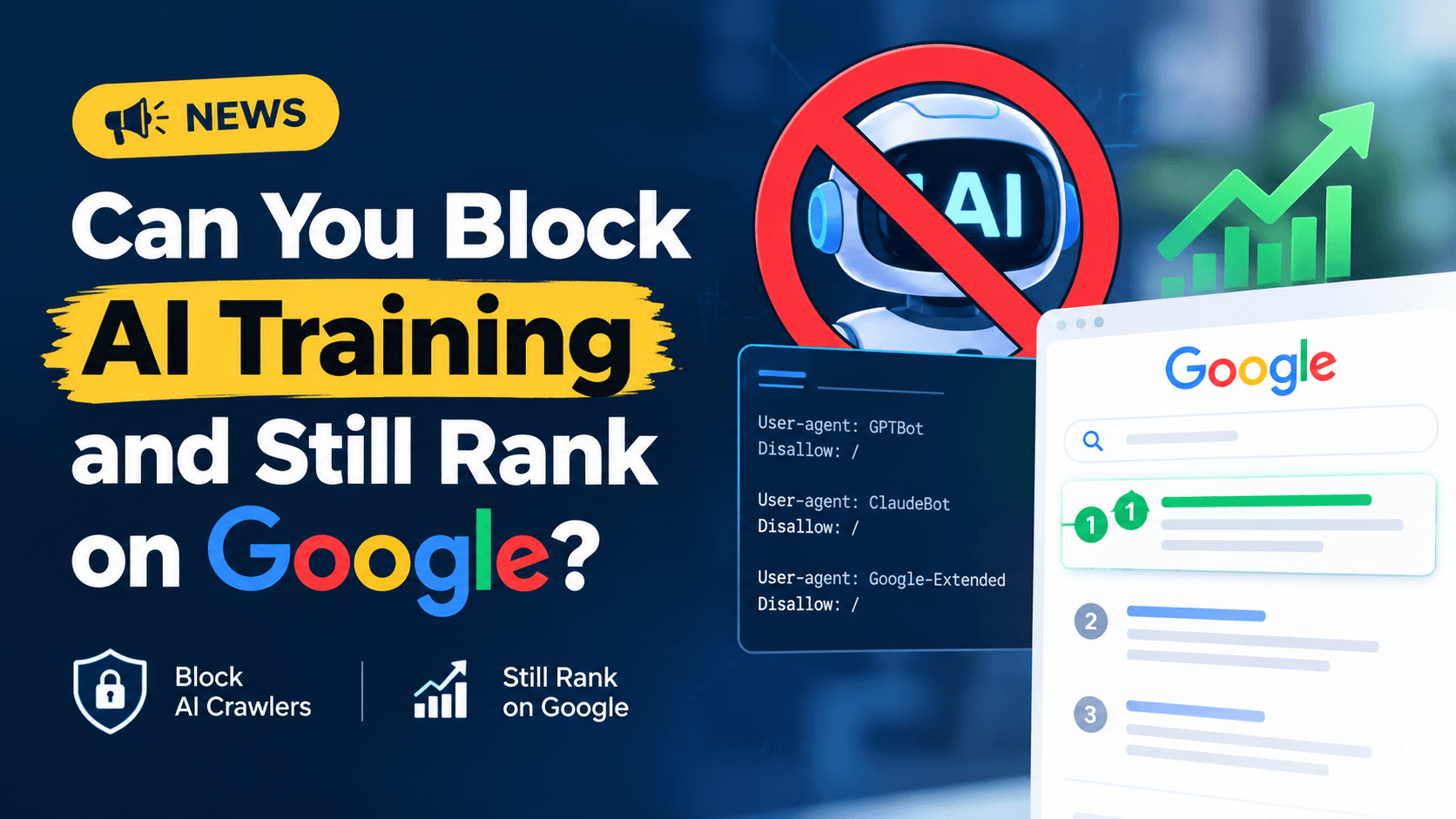 Can You Block AI Training and Still Rank on Google?